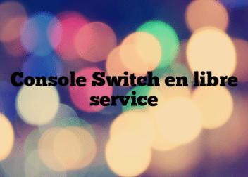Console Switch en libre service